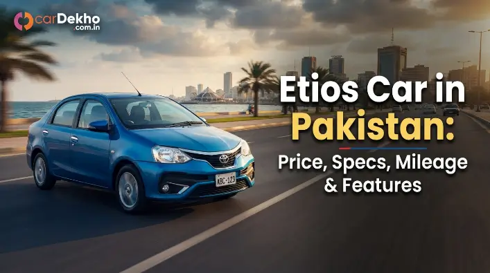 Etios Car in Pakistan: Price, Specs, Mileage & Features Etios Car