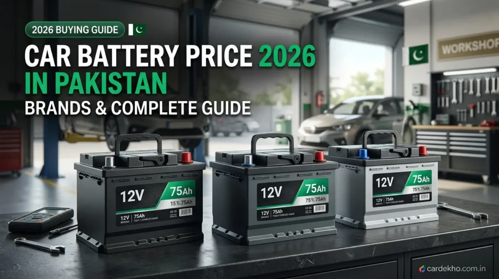 Car Battery Price 2026 in Pakistan: Brands & Complete Guide Car Battery